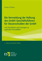 Herbert Fittkau, Herman Pump, Hermann Pump - Die Vermeidung der Haftung des GmbH-Geschäftsführers für Steuerschulden der GmbH