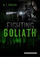 M E Pandura, M. E. Pandura - Fighting Goliath