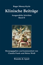 Claudia Frank, Roge Money-Kyrle, Roger Money-Kyrle, Frank, Claudia Frank, Hein Weiss... - Klinische Beiträge