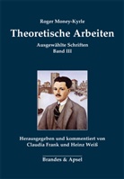Roger Money-Kyrle, Frank, Frank, Claudia Frank, Antje Vaihinger, Hein Weiss... - Theoretische Arbeiten