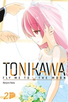 Kenjiro Hata - TONIKAWA - Fly me to the Moon. Bd.2