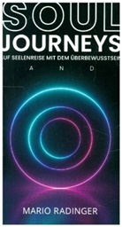 Mario Radinger, Mario Radinger - SOUL JOURNEYS Band 1