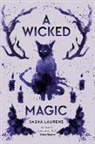 Sasha Laurens - A Wicked Magic