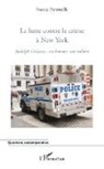 France Paramelle - La lutte contre le crime à New York