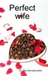 Jt The Sensationalist - Perfect wife