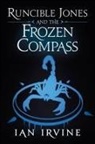 Ian Irvine - Runcible Jones and the Frozen Compass