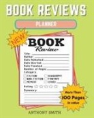 Anthony Smith, Anthony Smith - New !! Book Reviews Planner