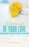 Anita Sharma - Because of Your Love
