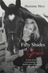 Marianne Merz - Fifty Shades of Grace