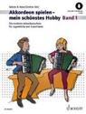Hans-Günthe Kölz, Hans-Günther Kölz, Sabin Kölz, Sabine Kölz - Akkordeon spielen - mein schönstes Hobby
