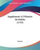 Polybius - Supplement A L'Histoire De Polybe (1753)