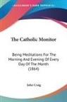 John Craig - The Catholic Monitor