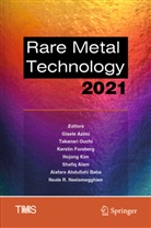 Shafiq Alam, Gisele Azimi, Alafara Abdullahi Baba, Kerstin Forsberg, Kerstin Forsberg et al, Hojong Kim... - Rare Metal Technology 2021