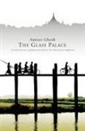 Amitav Ghosh - The Glass Palace