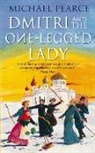 Michael Pearce - Dmitri and the One-Legged Lady