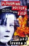 Phil Lovesey, Lovesey Phil - Ploughing Potter's Field