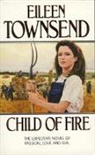Eileen Townsend - Child of Fire