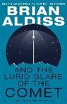 Brian Aldiss - And the Lurid Glare of the Comet