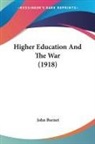 John Burnet - Higher Education And The War (1918)