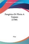 Pliny - Pangirico Di Plinio A Trajano (1789)