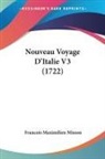 Francois Maximilien Misson - Nouveau Voyage D'Italie V3 (1722)