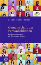 Gerald Kretzschmar - Gemeinschaft der Persönlichkeiten