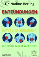 Nadine Berling, Nadine (Dr.) Berling, Nadine Berling-Aumann, Nadine Dr Berling, Nadine Dr. Berling - Entzündungen natürlich behandeln