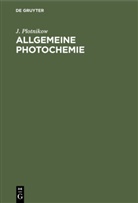 J Plotnikow, J. Plotnikow - Allgemeine Photochemie