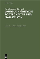 Max Henoch, Emil Lampe, Carl Ohrtmann - Jahrbuch über die Fortschritte der Mathematik - Band 17: Jahrgang 1885