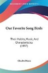 Charles Dixon - Our Favorite Song Birds