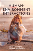 Mark Welford, Mark R Welford, Mark R. Welford, Robert A Yarbrough, Robert A. Yarbrough - Human-Environment Interactions