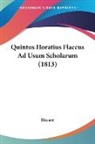 Horace - Quintus Horatius Flaccus Ad Usum Scholarum (1813)