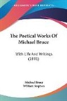 Michael Bruce, William Stephen - The Poetical Works Of Michael Bruce