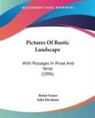 Birket Foster, John Davidson - Pictures Of Rustic Landscape