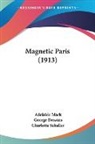Adelaide Mack - Magnetic Paris (1913)