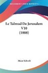 Moise Schwab - Le Talmud De Jerusalem V10 (1888)