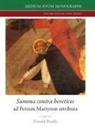 Petrus Veronensis, Donald Prudlo - Summa contra hereticos