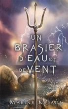 Marine Kelada - Un Brasier d'Eau et de Vent