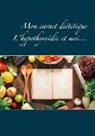Cédric Menard - Mon carnet diététique : l'hypothyroïdie et moi...
