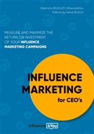 Stéphane Bouillet - Influence Marketing for CEO's