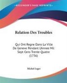 Michel Leger - Relation Des Troubles