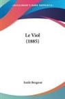Emile Bergerat - Le Viol (1885)