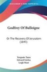 Torquato Tasso - Godfrey Of Bulloigne