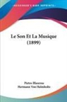 Pietro Blaserna, Hermann Von Helmholtz - Le Son Et La Musique (1899)
