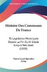 Pierre Joseph Spiridion Dufey - Histoire Des Communes De France