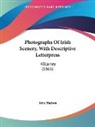 John Hudson - Photographs Of Irish Scenery, With Descriptive Letterpress
