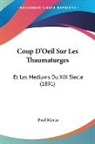 Paul Marin - Coup D'Oeil Sur Les Thaumaturges