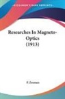 P. Zeeman - Researches In Magneto-Optics (1913)