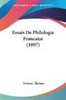 Antoine Thomas - Essais De Philologie Francaise (1897)