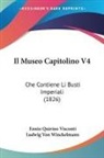 Ennio Quirino Visconti, Ludwig Von Winckelmann - Il Museo Capitolino V4